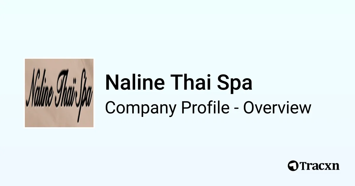 Naline Naline Thai Spa - 2025 Company Profile & Competitors - Tracxn