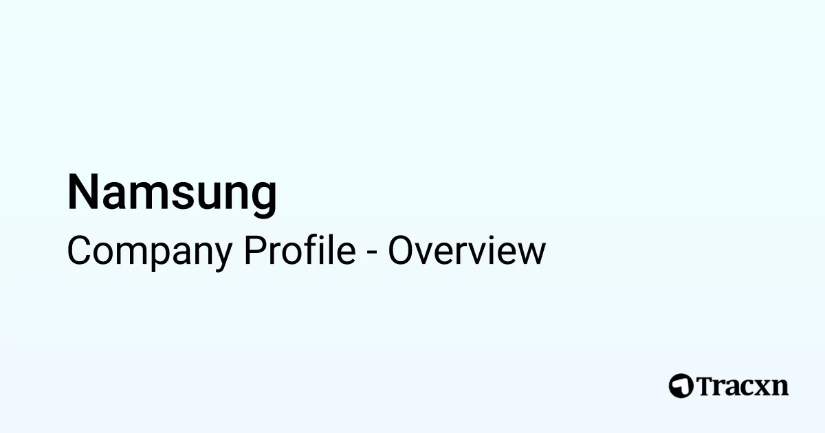 Namsung - 2025 Company Profile - Tracxn
