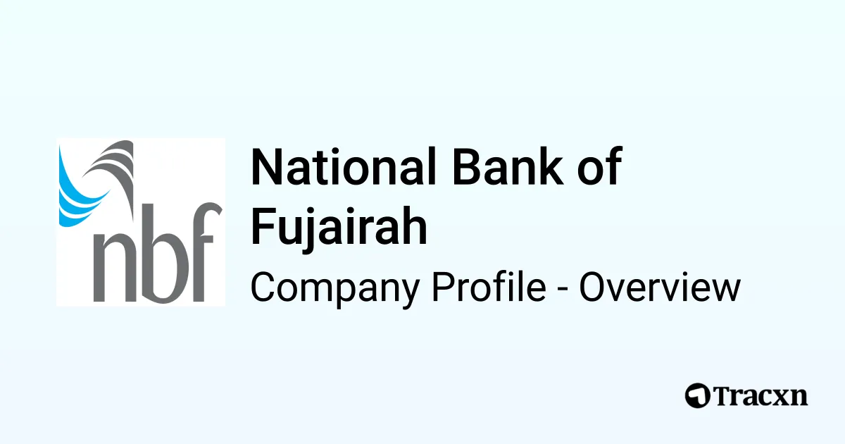 Nbf Bank National Bank of Fujairah - 2025 Company Profile, Team & Competitors ...