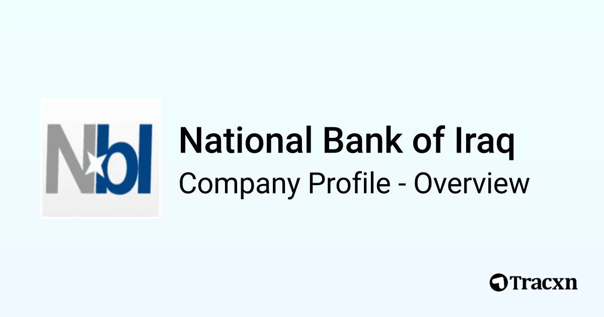National Bank of Iraq - 2026 Company Profile, Team, Funding ...