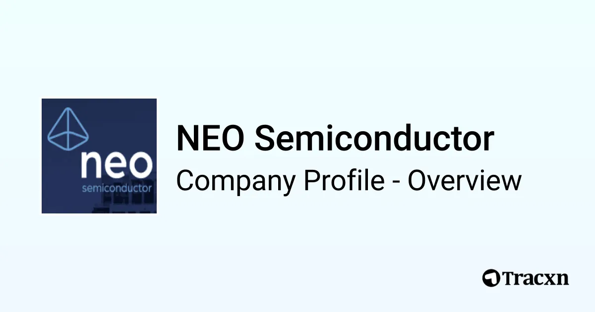 NEO Semiconductor - 2026 Company Profile & Competitors - Tracxn