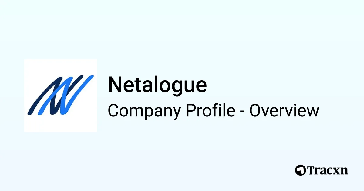 Netalogue - 2026 Company Profile, Team, Competitors & Financials - Tracxn