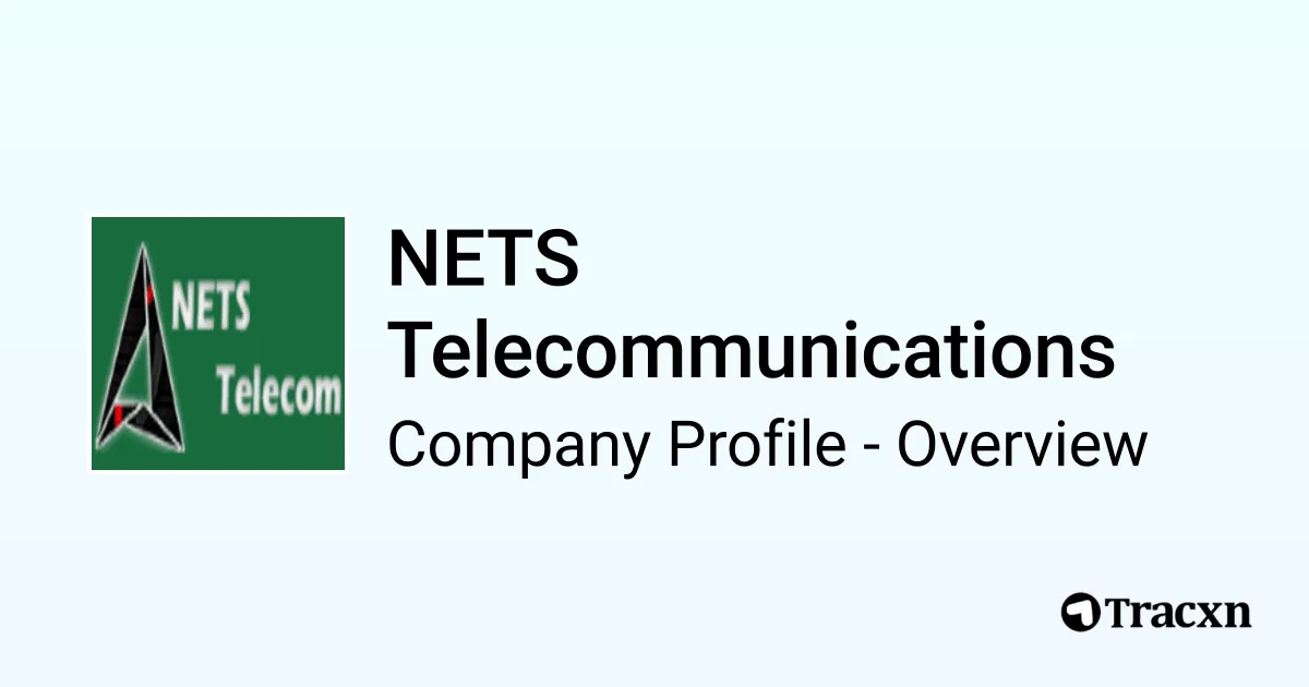 NETS Telecommunications - 2026 Company Profile & Competitors - Tracxn