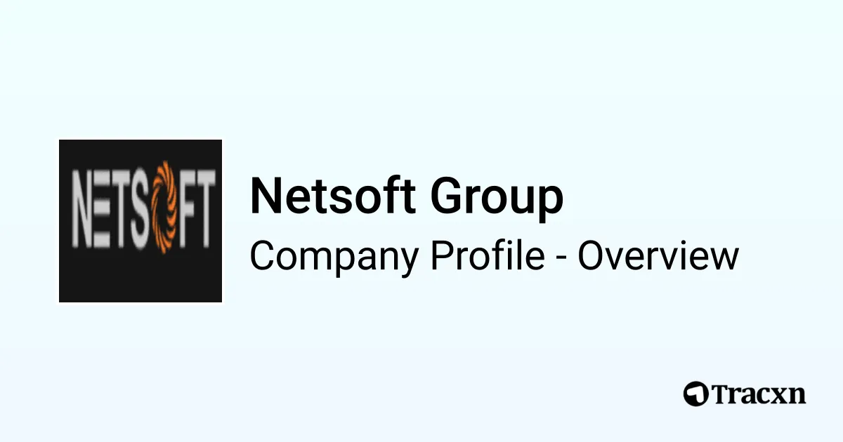 Netsoft Group - 2025 Company Profile & Competitors - Tracxn
