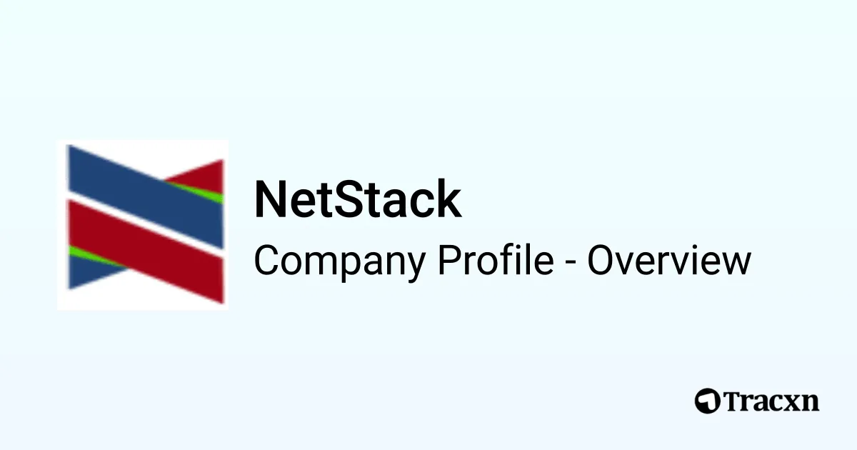NetStack - 2026 Company Profile, Competitors & Financials - Tracxn