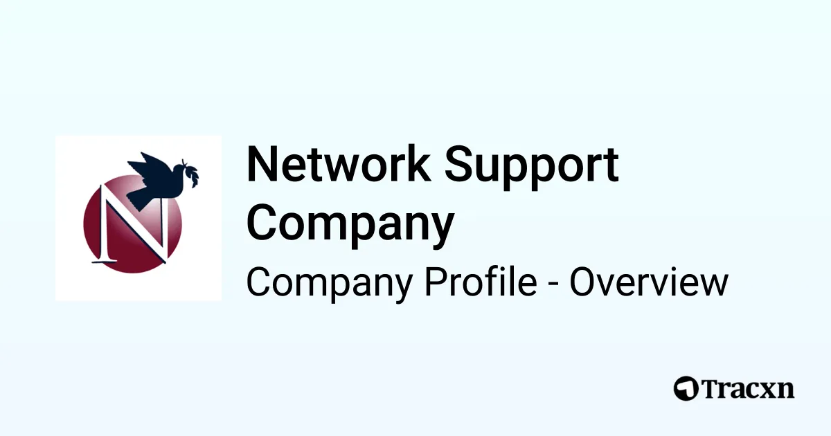 Network Support Company - 2025 Company Profile, Team & Competitors - Tracxn