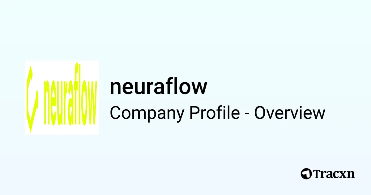 neuraflow - 2025 Company Profile & Competitors - Tracxn