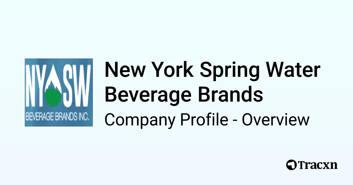New York Spring Water Beverage Brands - 2026 Company Profile ...