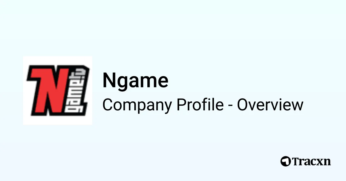 Ngame - 2025 Company Profile, Team & Competitors - Tracxn