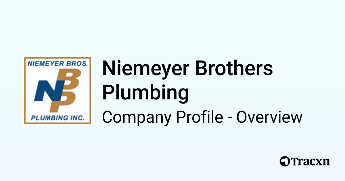 Niemeyer Brothers Plumbing Company Profile Tracxn