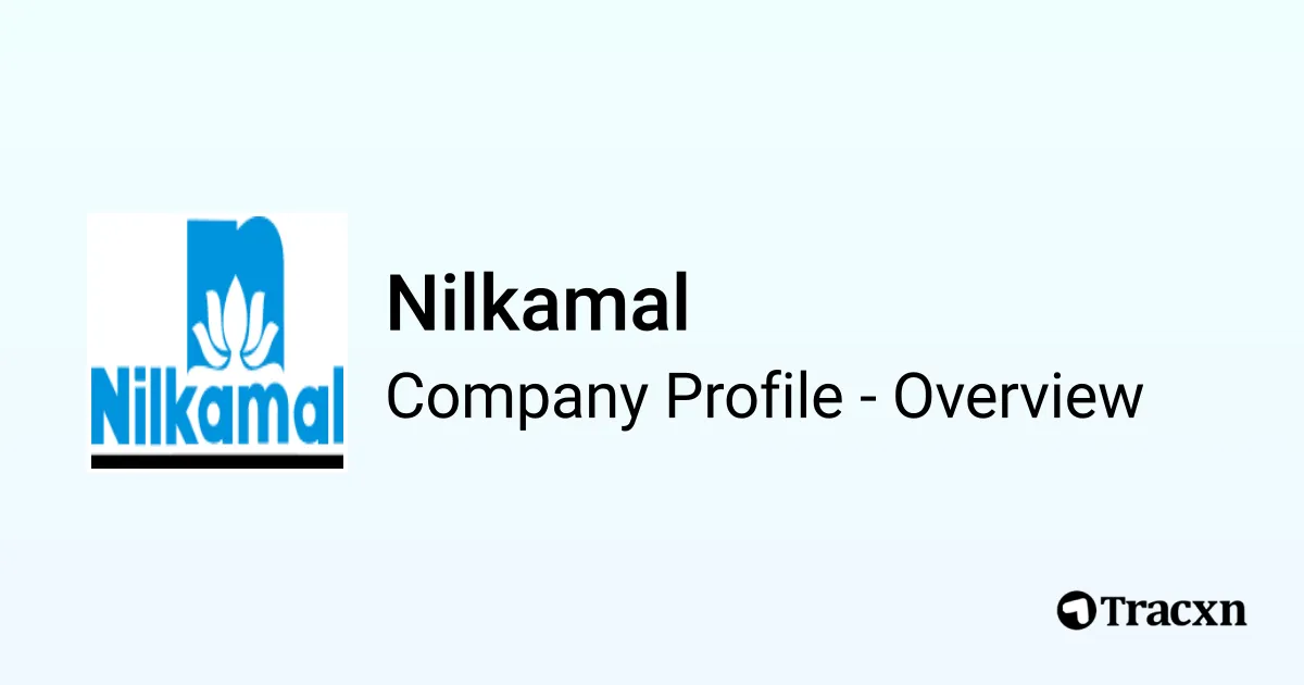 Nilkamal - 2026 Company Profile, Team, Competitors & Financials - Tracxn