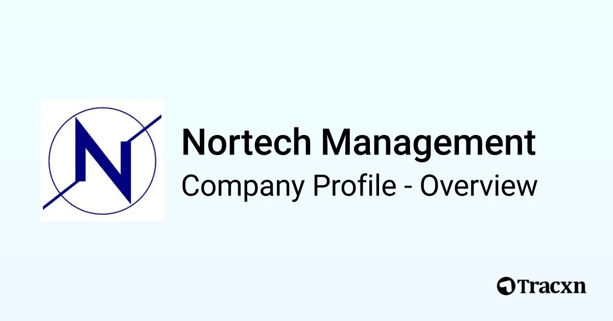 Nortech Management - 2026 Company Profile, Funding, Competitors ...