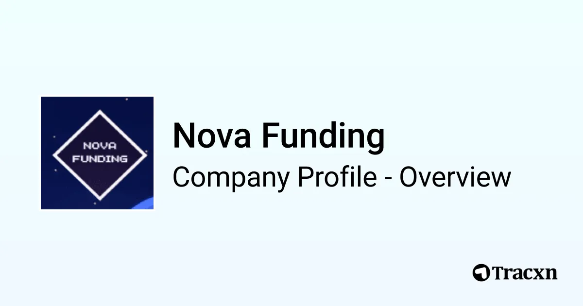 Nova Funding - 2025 Company Profile & Competitors - Tracxn