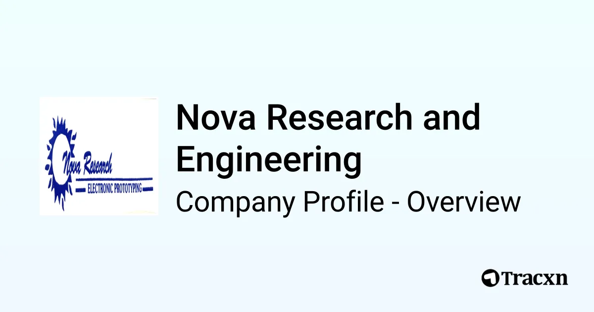 Nova Research and Engineering - 2026 Company Profile & Competitors - Tracxn