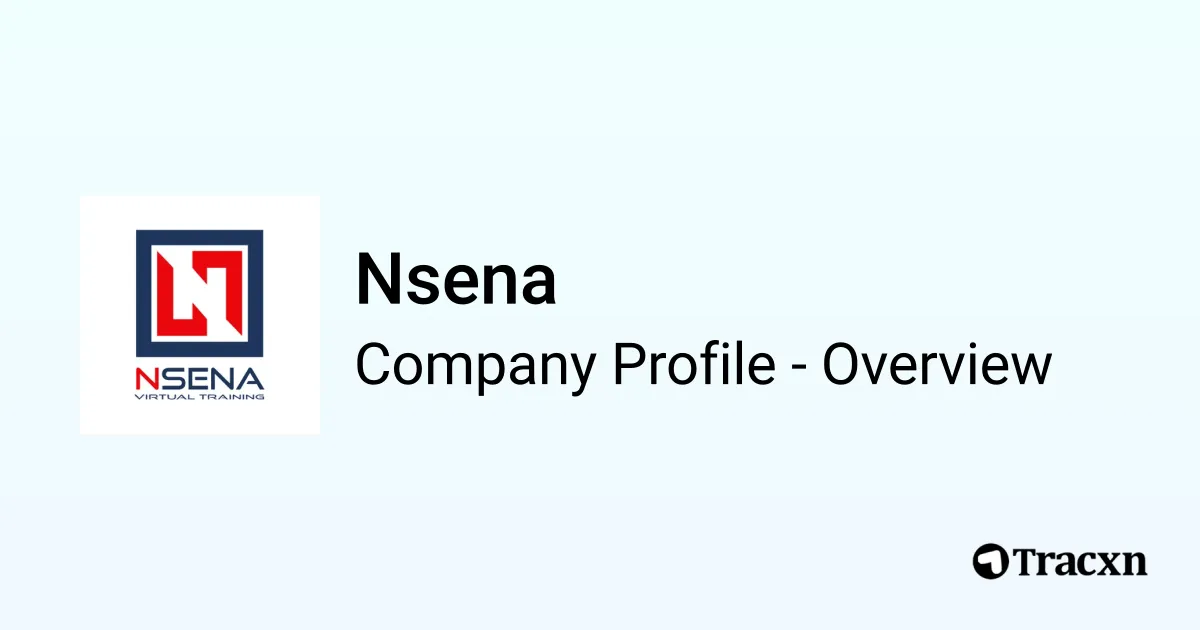 Nsena - 2026 Company Profile, Team, Funding & Competitors - Tracxn