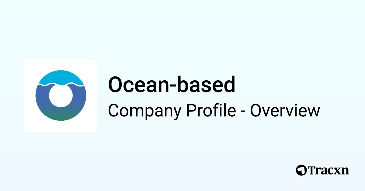 Ocean-based - 2025 Company Profile & Team - Tracxn