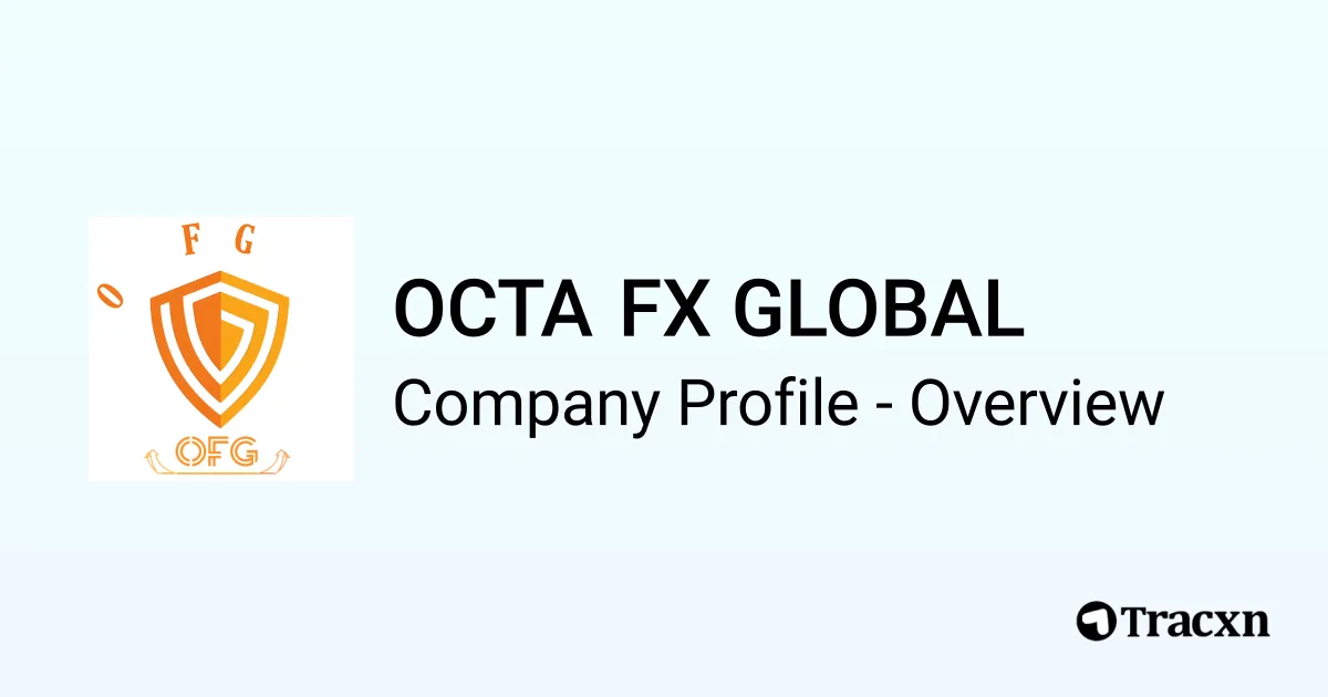 OCTA FX GLOBAL - 2025 Company Profile & Competitors - Tracxn