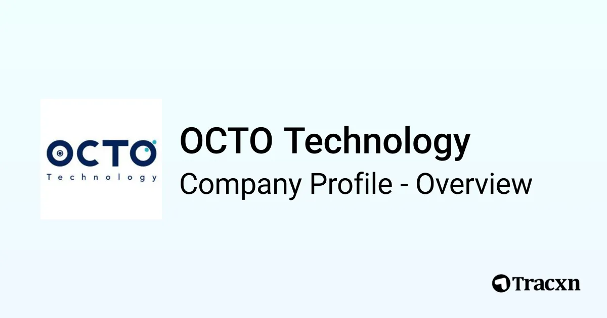 OCTO Technology - 2026 Company Profile, Team, Funding & Competitors ...