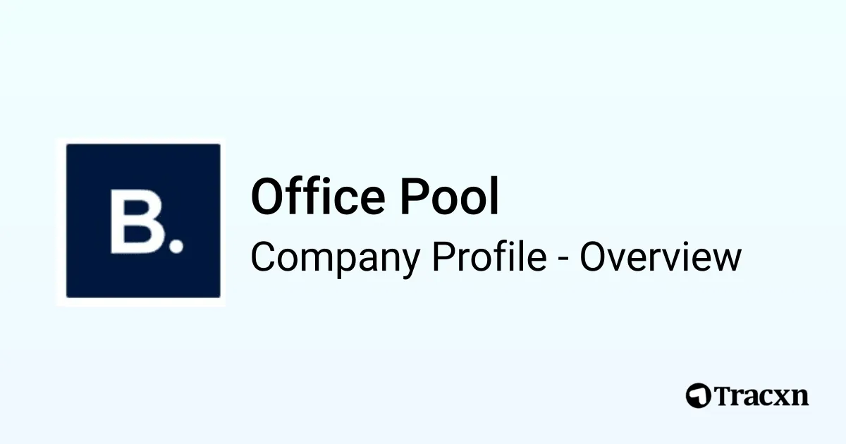 Office Pool - 2026 Company Profile & Competitors - Tracxn