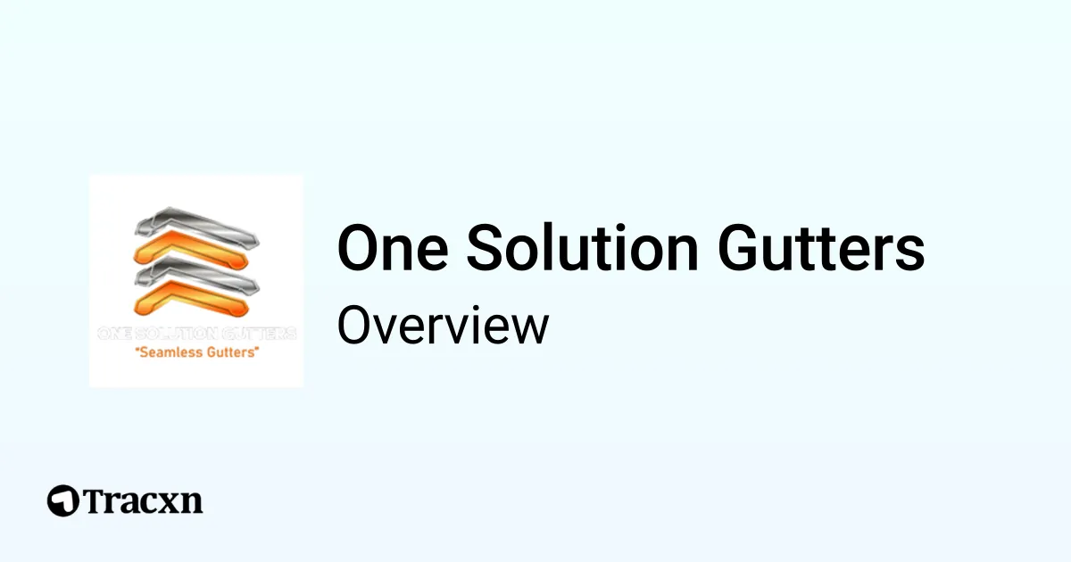 One Solution Gutters Company Profile Tracxn