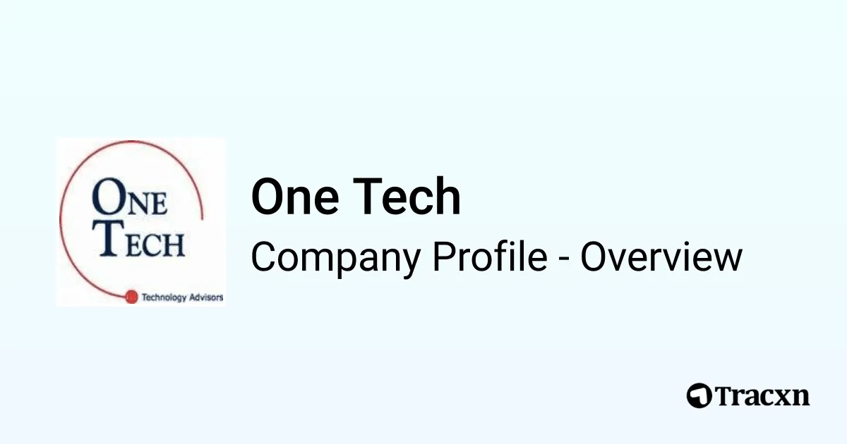One Tech - 2026 Company Profile & Competitors - Tracxn