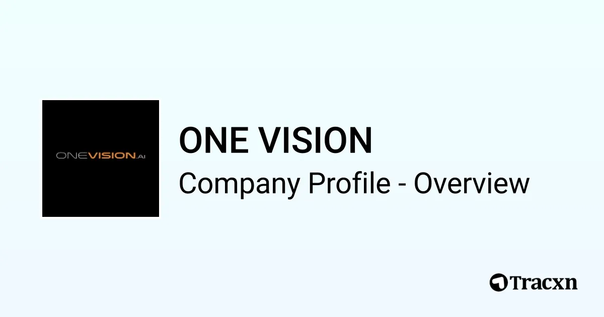 One Vision Intl ONE VISION - 2025 Company Profile & Competitors - Tracxn
