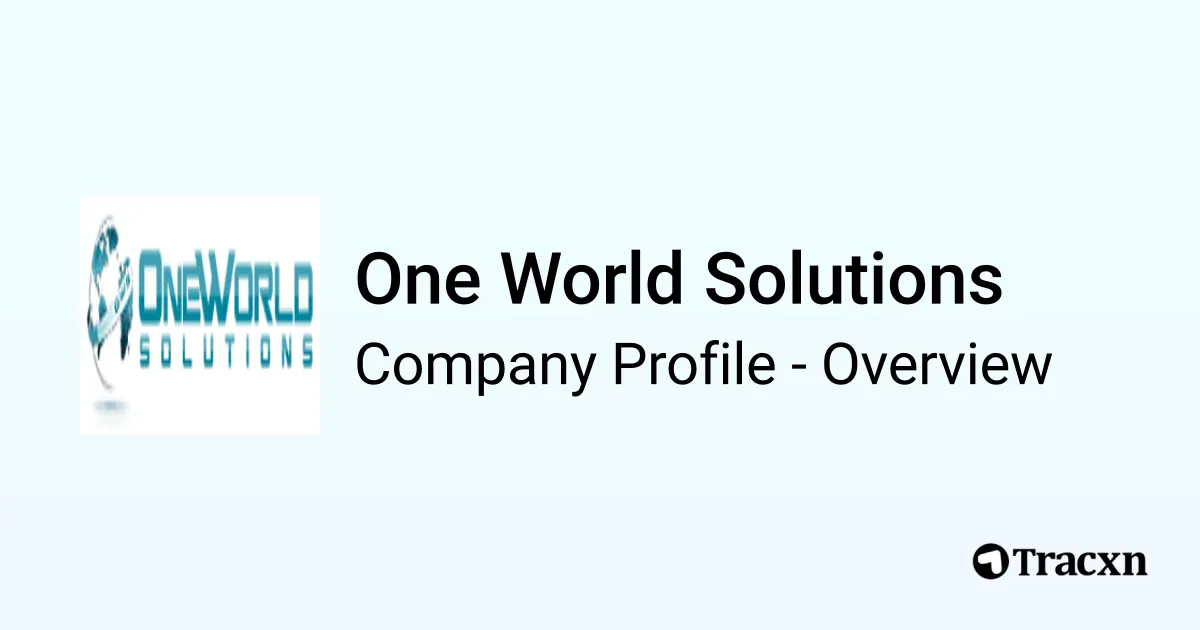 One World Solutions - 2026 Company Profile, Team & Competitors - Tracxn