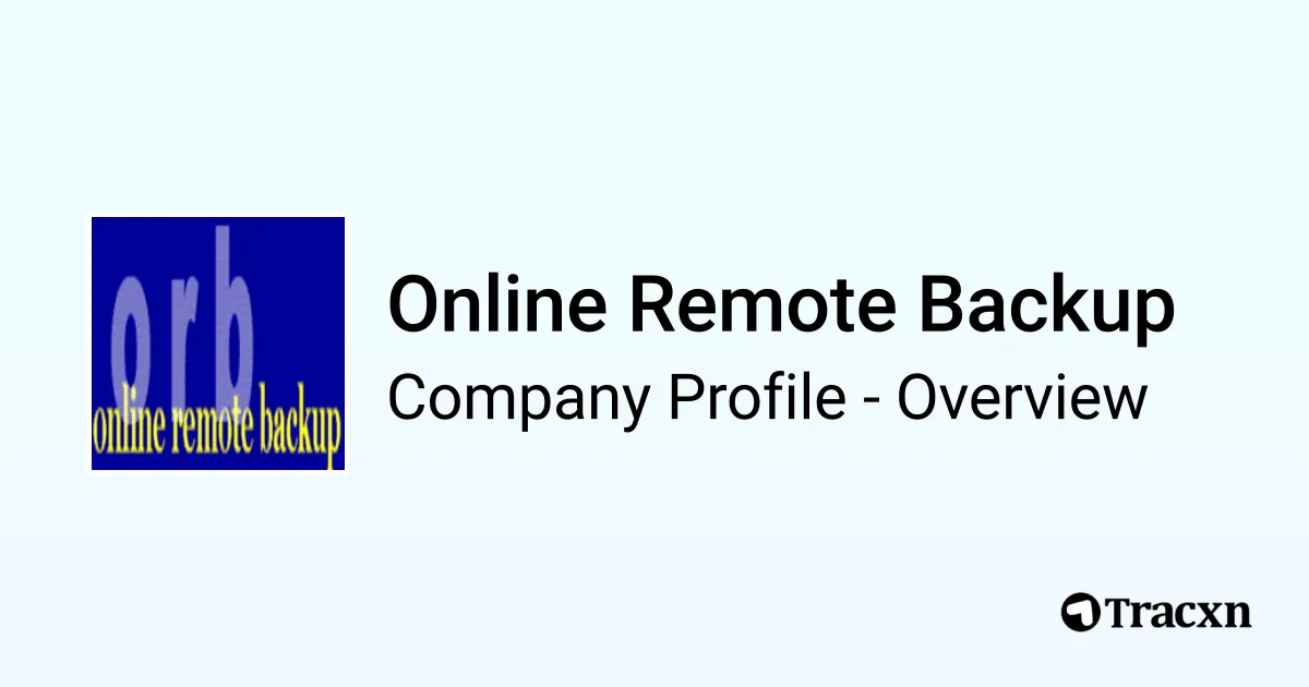 Online Remote Backup - 2026 Company Profile & Competitors - Tracxn