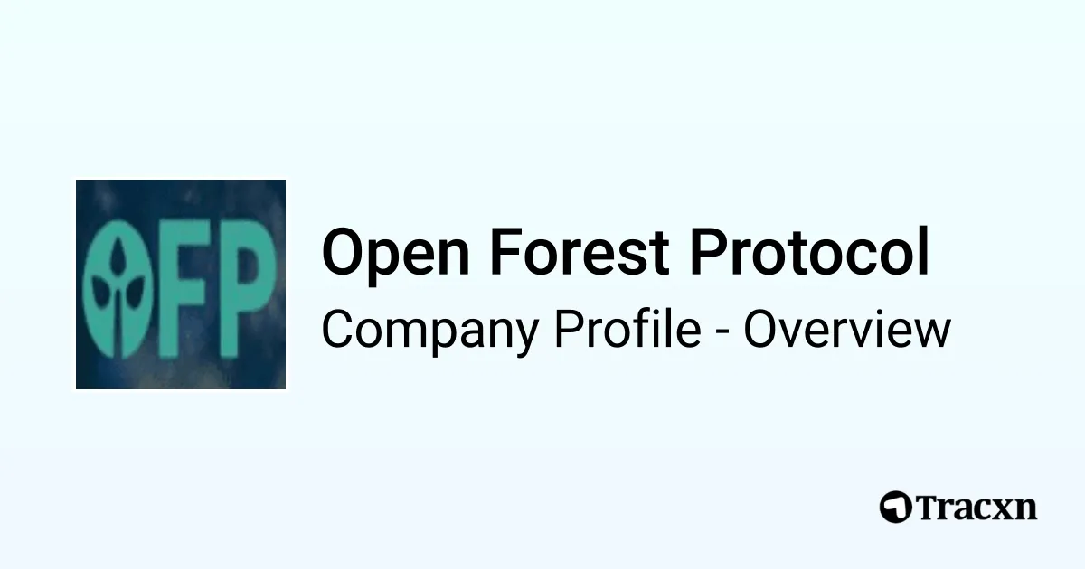 Open Forest Protocol - 2026 Company Profile, Team, Funding ...