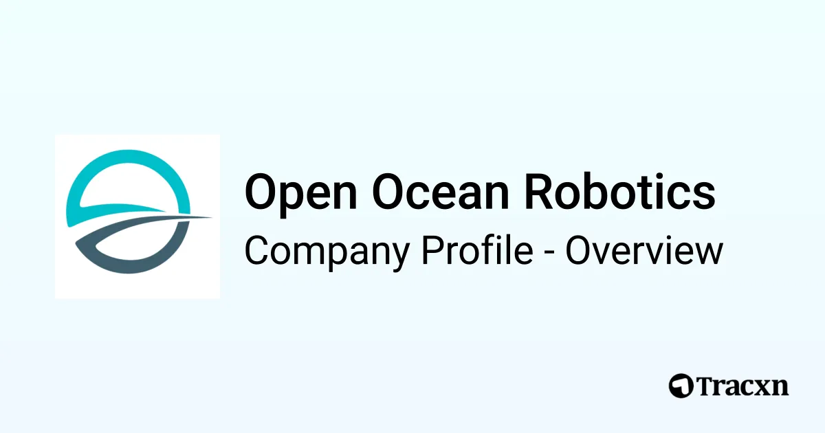 Open Ocean Robotics - 2026 Company Profile, Team, Funding & Competitors ...