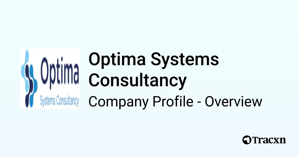 Optima Systems Consultancy - 2026 Company Profile & Competitors - Tracxn