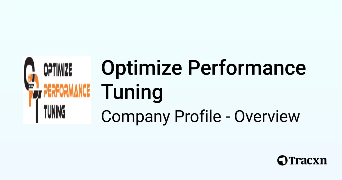 Optimize Performance Tuning - 2026 Company Profile & Competitors - Tracxn