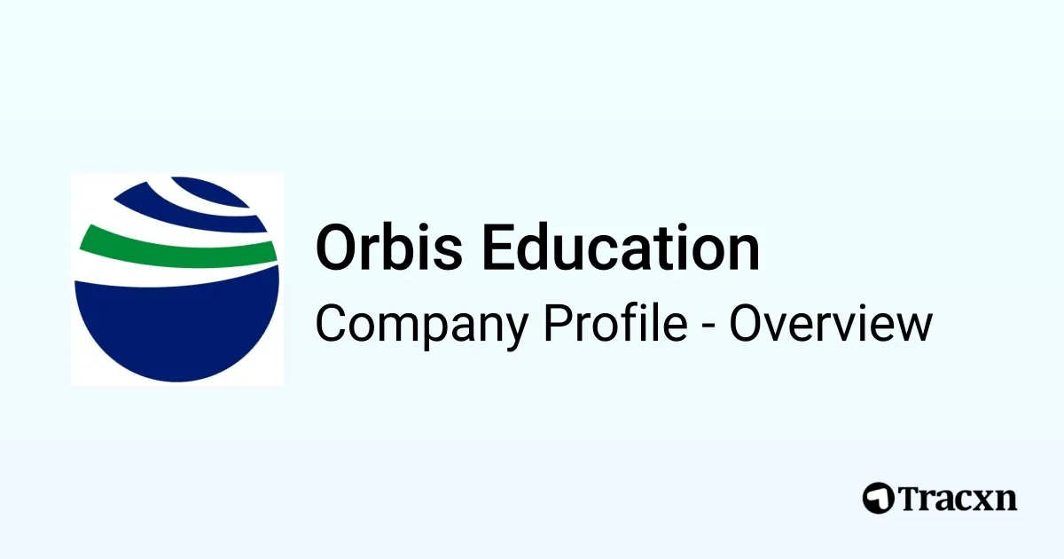Orbis Education - 2026 Company Profile, Team, Funding & Competitors ...