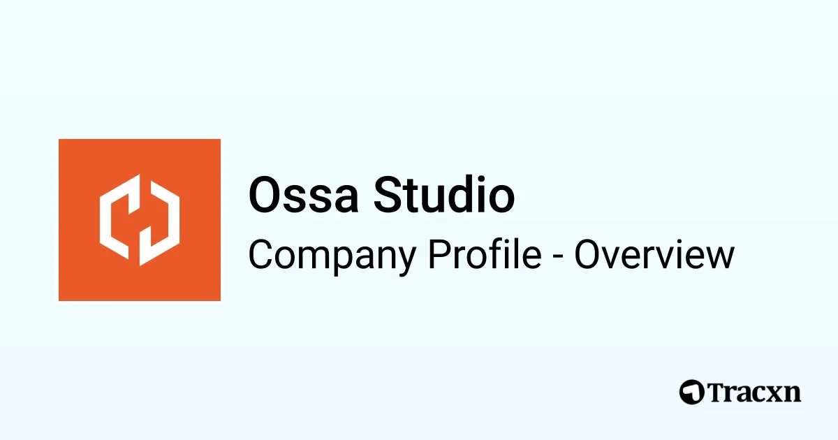 Ossa Studio - 2026 Company Profile & Competitors - Tracxn