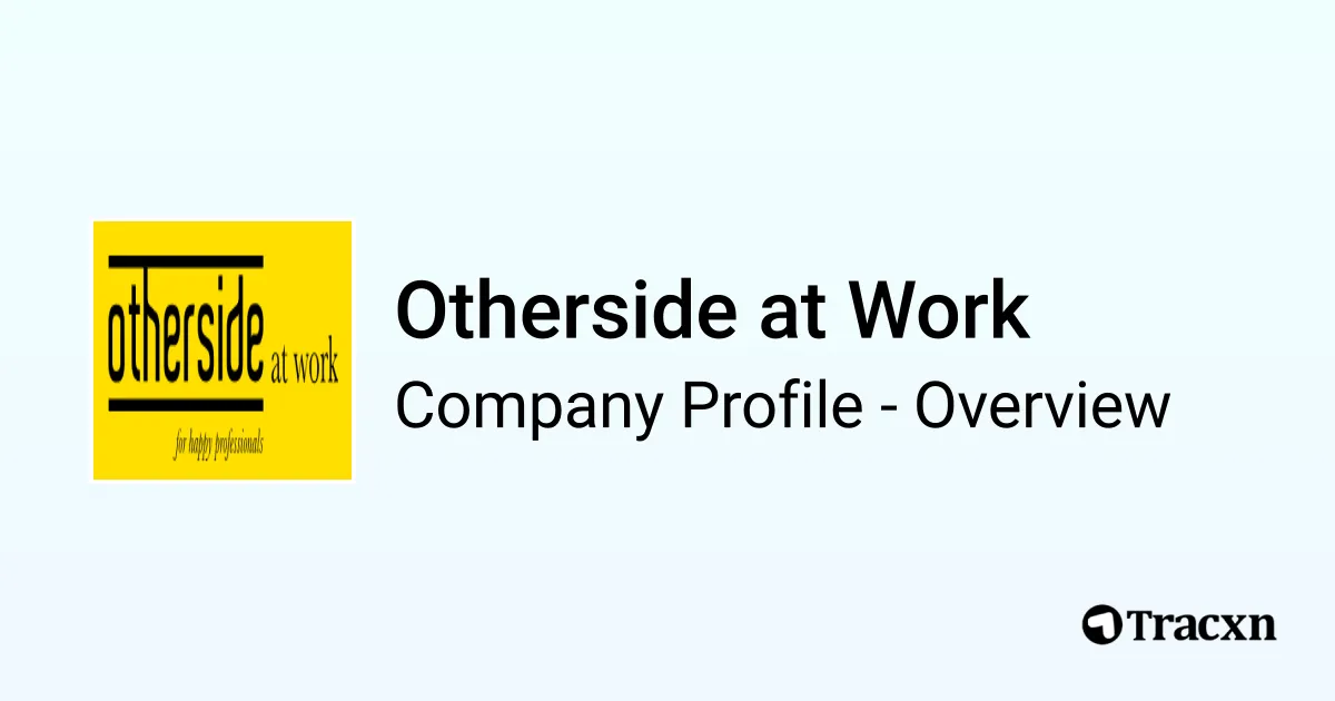 Otherside at Work - 2026 Company Profile, Team & Competitors - Tracxn