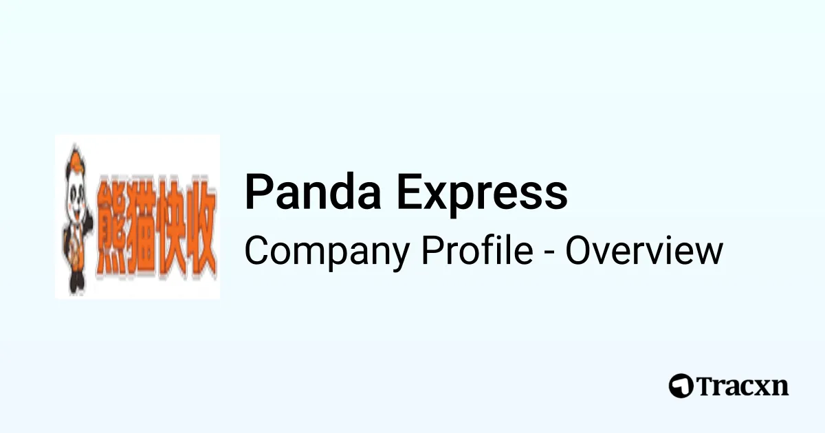 Panda Express - 2026 Company Profile, Funding & Competitors - Tracxn