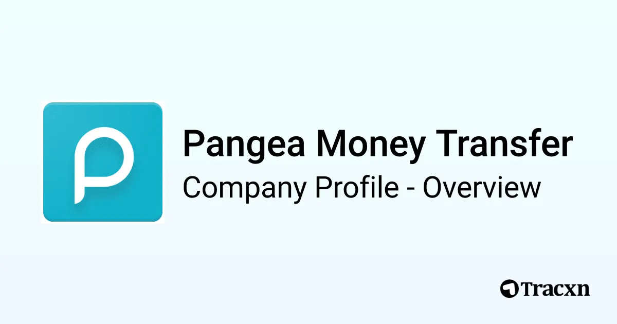 Pangea Money Transfer - 2026 Company Profile, Team, Funding