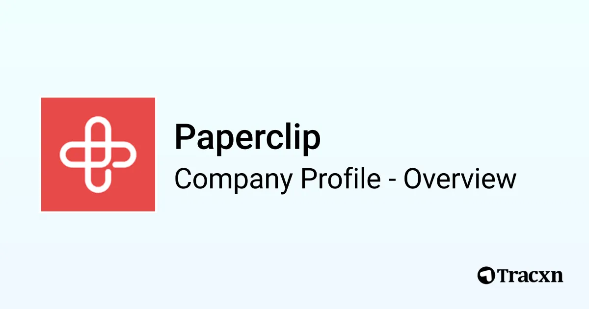 Paperclip - 2026 Company Profile, Team, Funding, Competitors ...