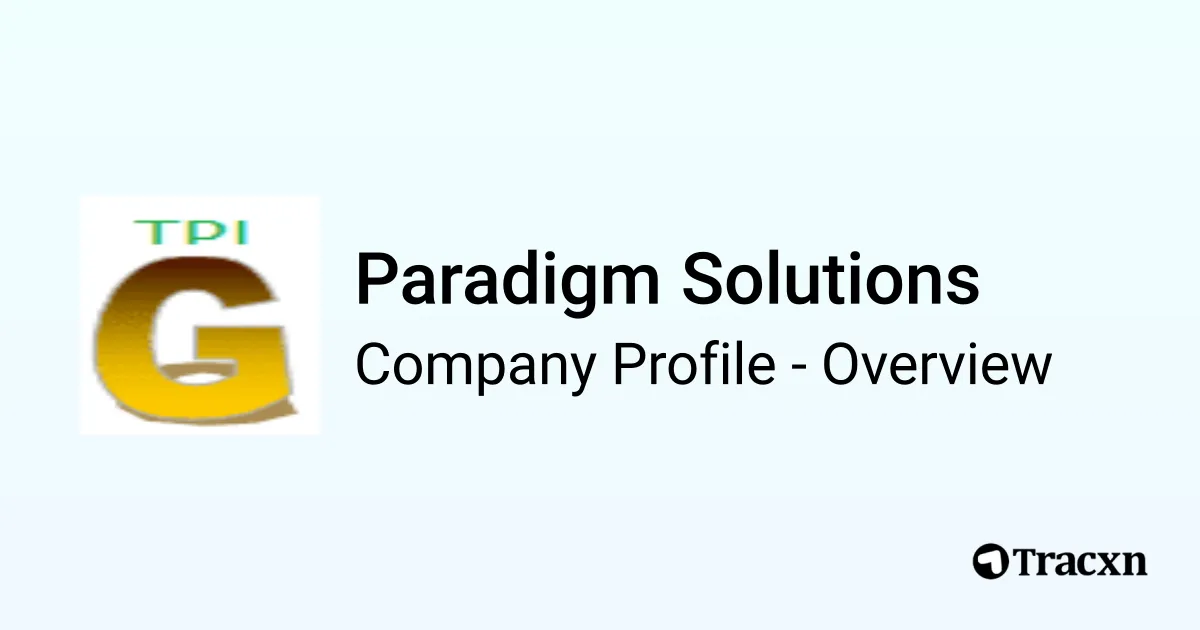 Paradigm Solutions - 2026 Company Profile & Competitors - Tracxn