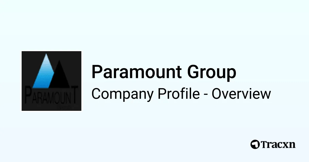 Paramount Group - 2026 Company Profile & Competitors - Tracxn