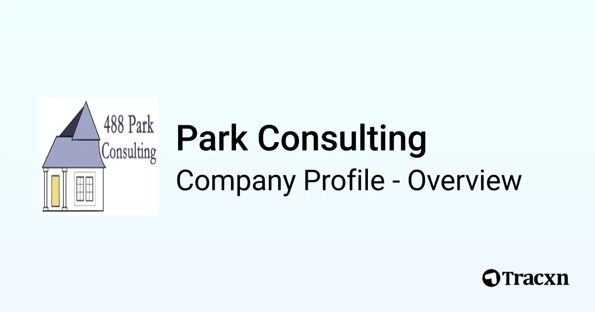 Park Consulting - 2026 Company Profile & Competitors - Tracxn