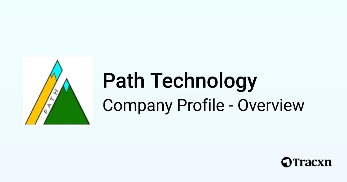 Path Technology - 2026 Company Profile & Competitors - Tracxn