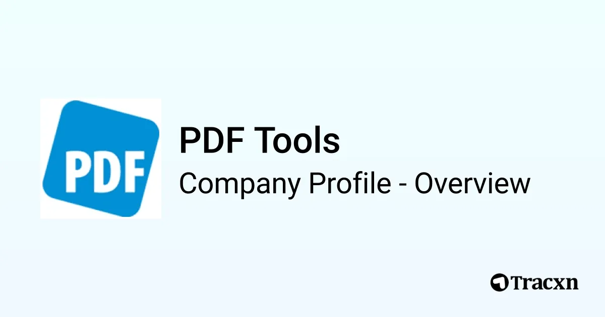 PDF Tools - 2026 Company Profile & Competitors - Tracxn