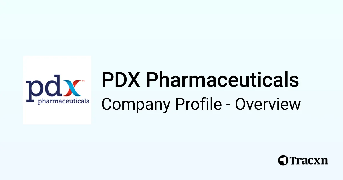 PDX Pharmaceuticals - 2026 Company Profile, Funding & Competitors - Tracxn