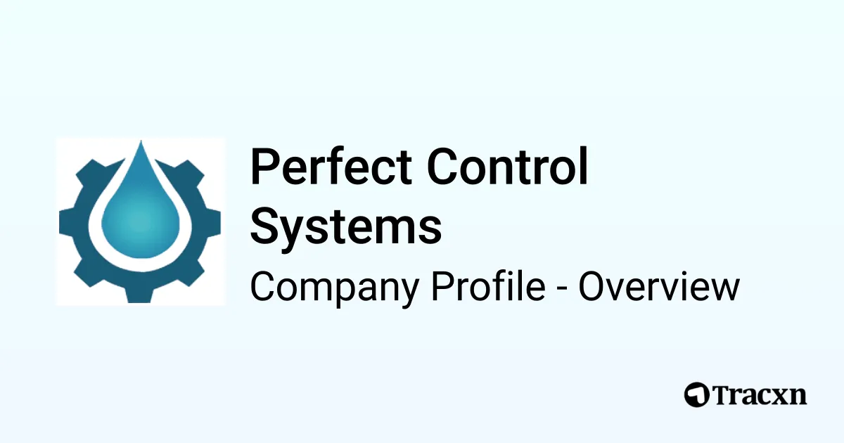 Perfect Tracking Control Perfect Control Systems - 2026 Company Profile, Team & Competitors - Tracxn