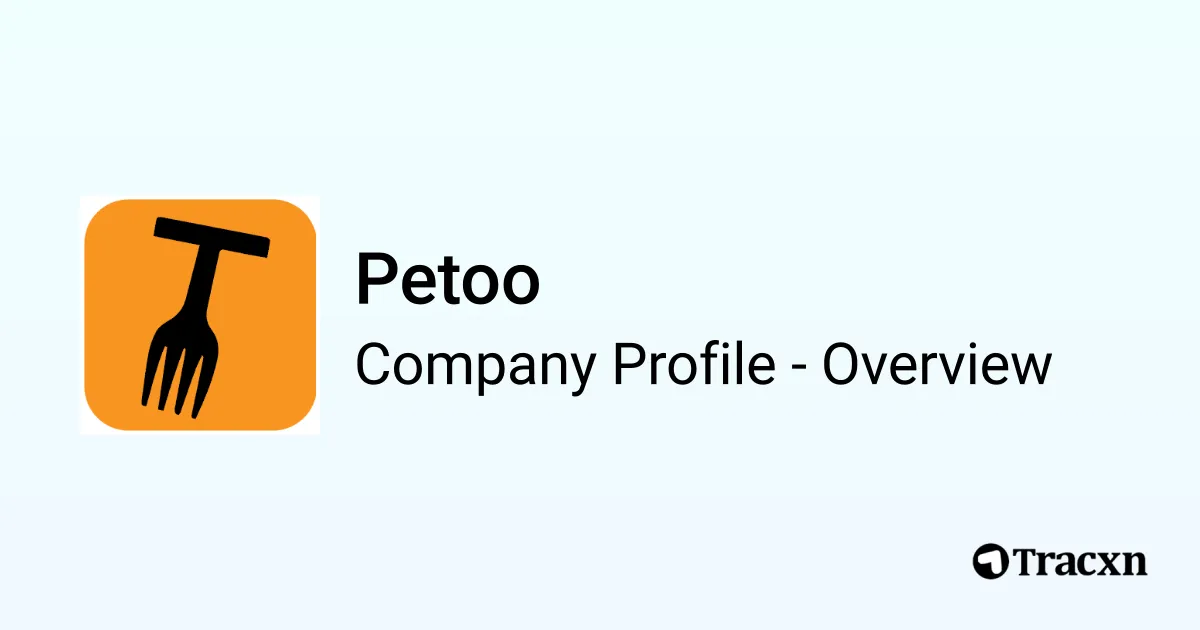 Petoo - 2026 Company Profile, Team, Funding, Competitors & Financials ...