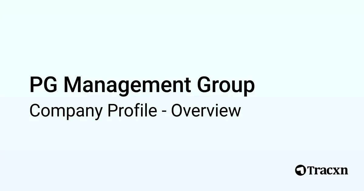 PG Management Group - 2026 Company Profile & Competitors - Tracxn