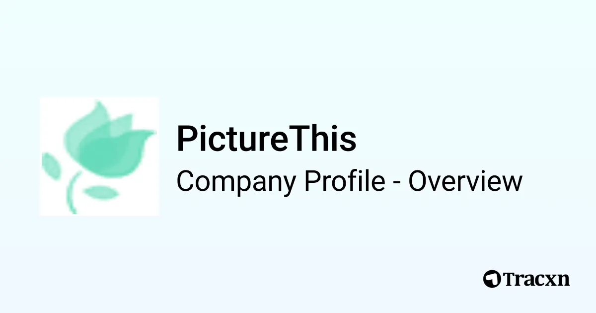 PictureThis 2026 Company Profile & Competitors Tracxn