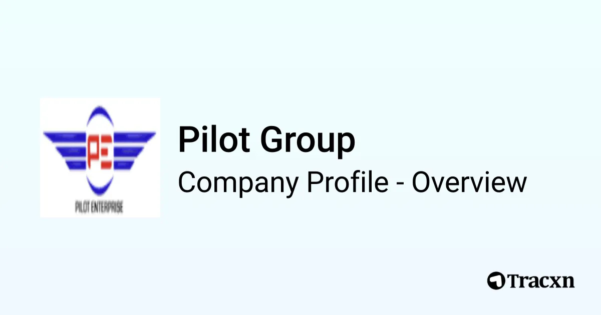 Pilot Group - 2026 Company Profile & Competitors - Tracxn
