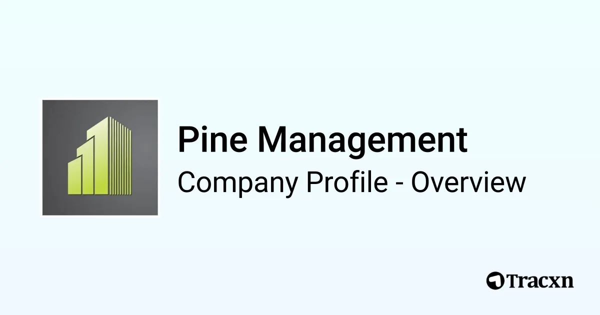 Pine Management - 2026 Company Profile & Competitors - Tracxn